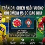 Ảnh bìa nhận định trận đại chiến Colombia vs Bồ Đào Nha lúc 06h30 ngày 28/06 bảng K World Cup 2026.